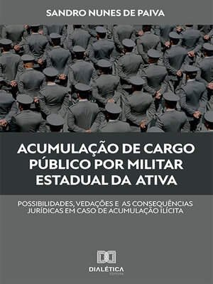 cover image of Acumulação de cargo público por militar estadual da ativa